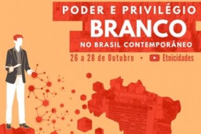 2º Seminário Branquitude: Raça e Privilégio nas Cidades Brasileiras